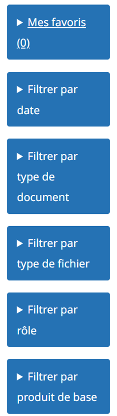Aperçu de la liste des filtres de recherche; les résultats peuvent être filtrés par date, type de document, type de demande, type de fichier, rôle ou produit de base.