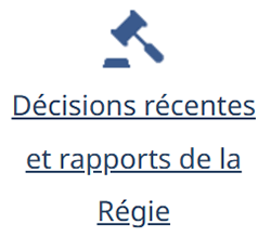 Décisions récentes et rapports 